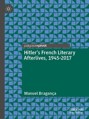 cover image of Hitler's French Literary Afterlives, 1945-2017